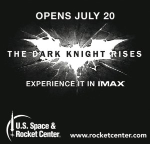 The Dark Knight Rises at Space and Rocket Center poster