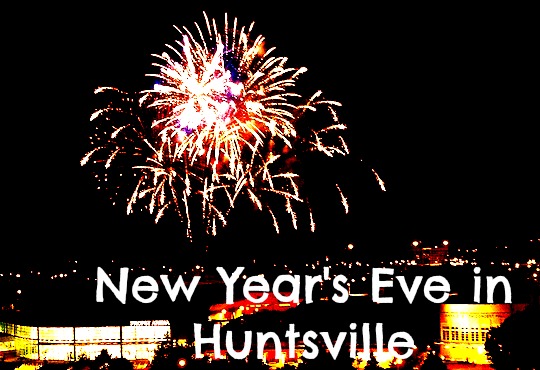New year's eve events in Huntsville, Alabama