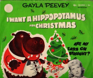 I want a hippopotamus for christmas