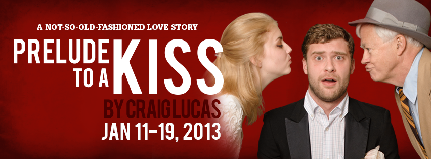 Theatre Huntsville presents Prelude to a Kiss