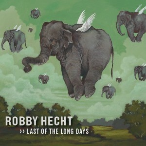 last of the long days cd Robby Hecht