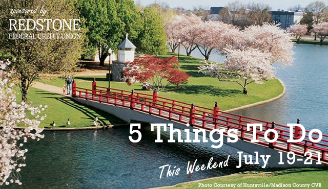 5 Things to do This Weekend: July 19-21