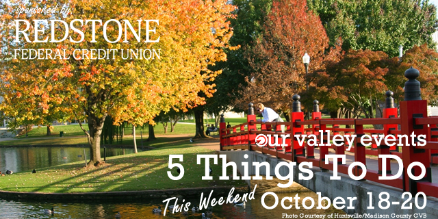 5 things to do This Weekend: October 18-20