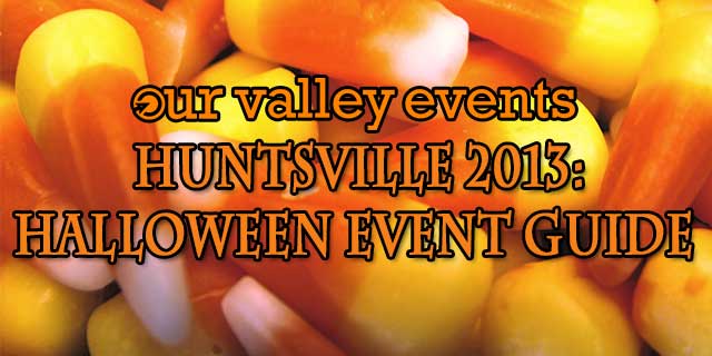 Halloween events in Huntsville 2013