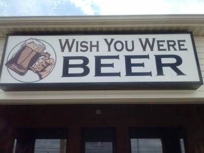 wish you were beer sign