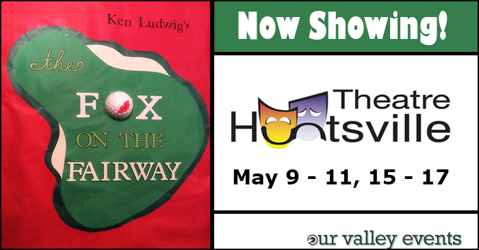 Theatre Huntsville Presents The Fox on the Fairway