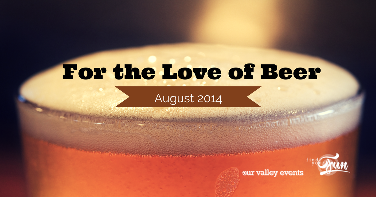 For the Love of Beer August