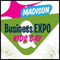 Madison Business Expo & Kids Day