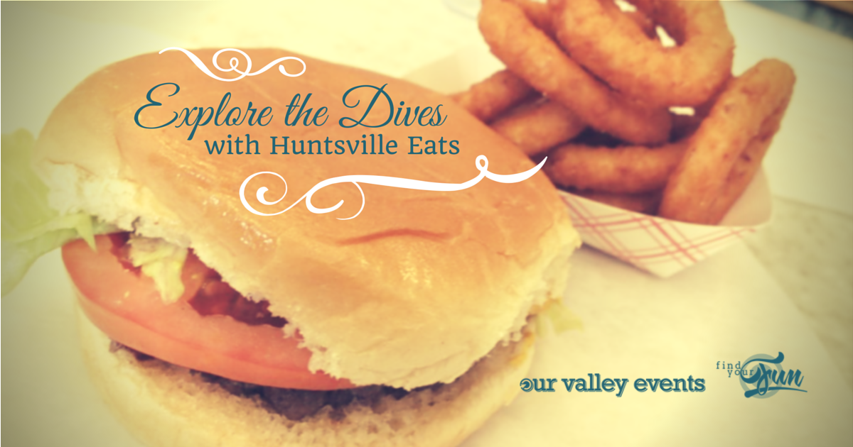 Exploring Dives with Huntsville Eats