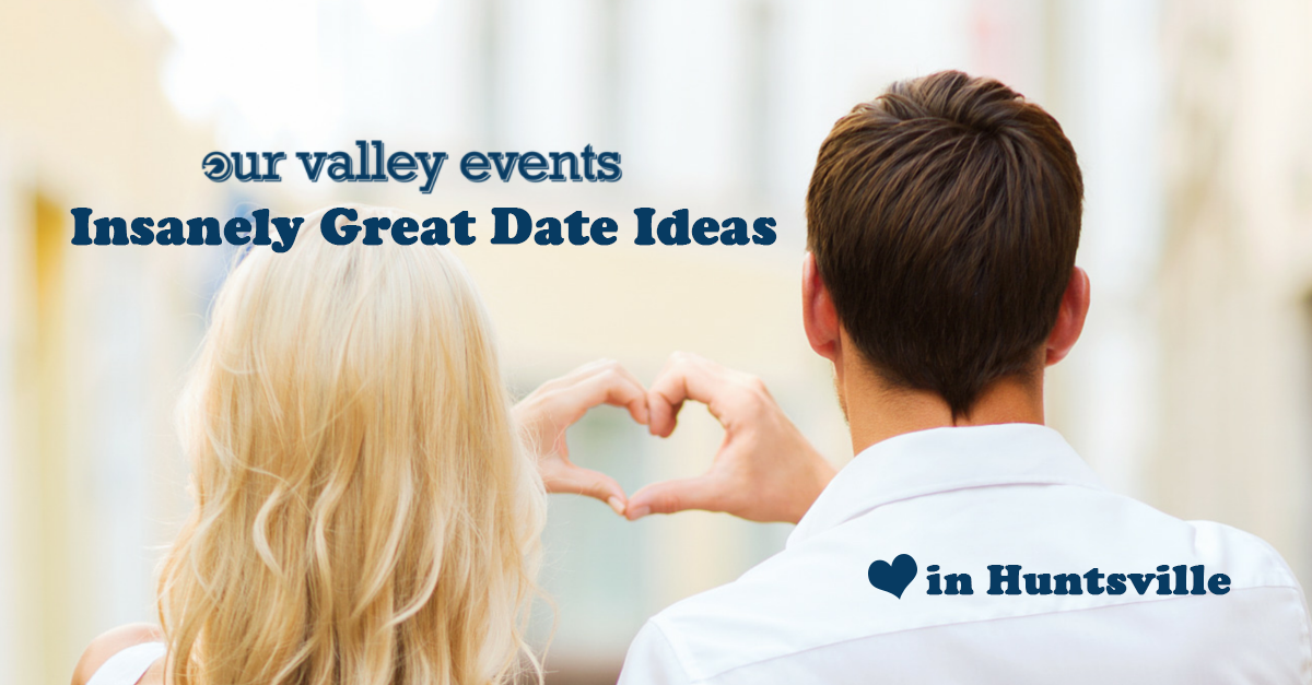Insanely Great Date Ideas