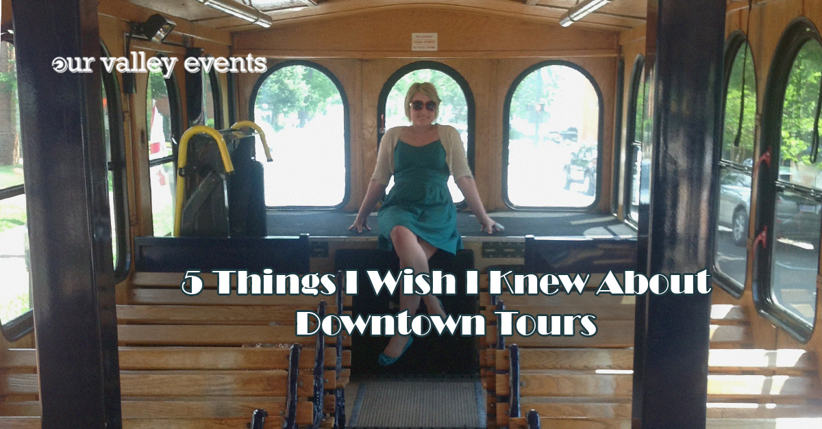 5 Things I Wish I Knew About Downtown Tours