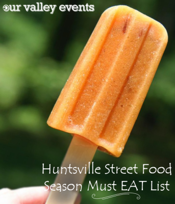 Huntsville Street Food Season Must Eat List for 2015