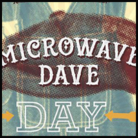 microwave dave day