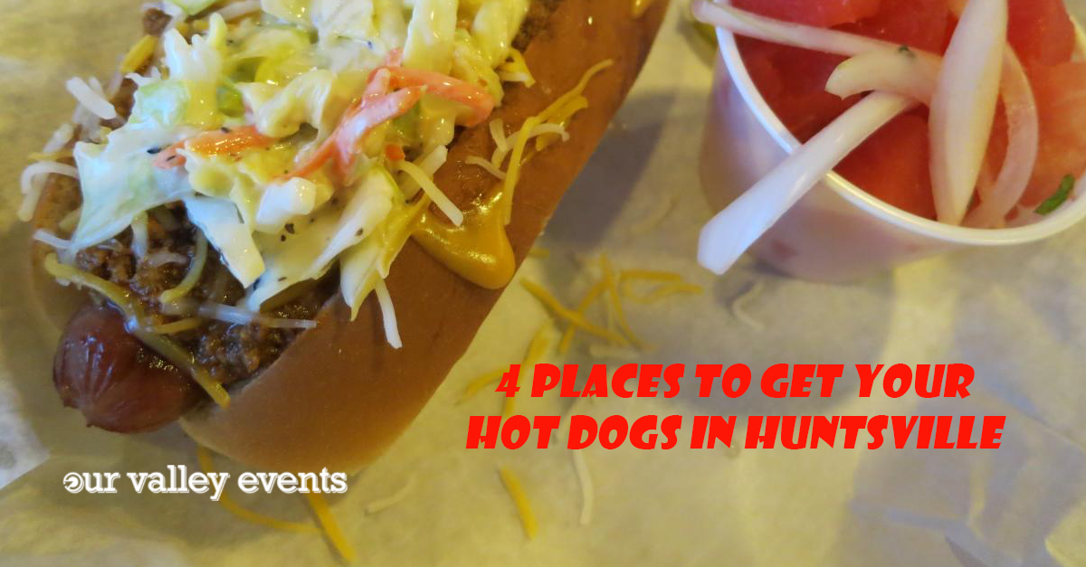 4 Places to Get Your Hot Dogs in Huntsville