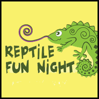 reptile fun night