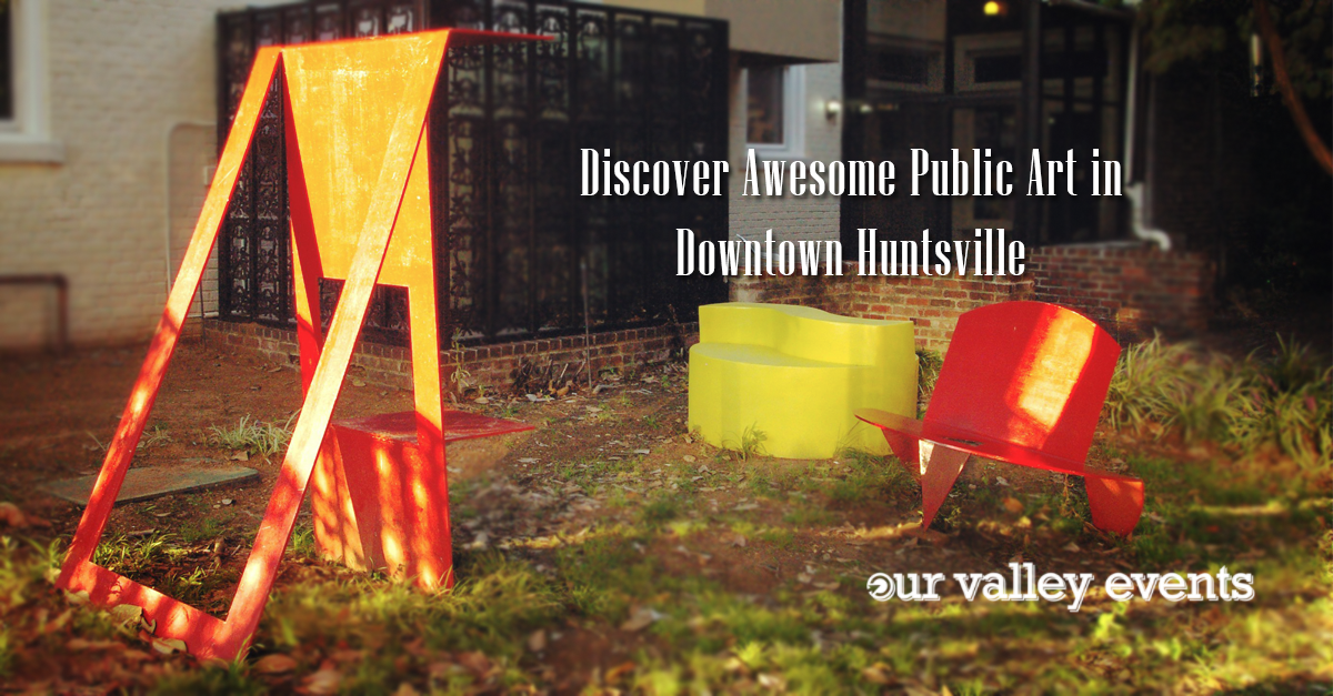 Discover Awesome Public Art in Downtown Huntsville