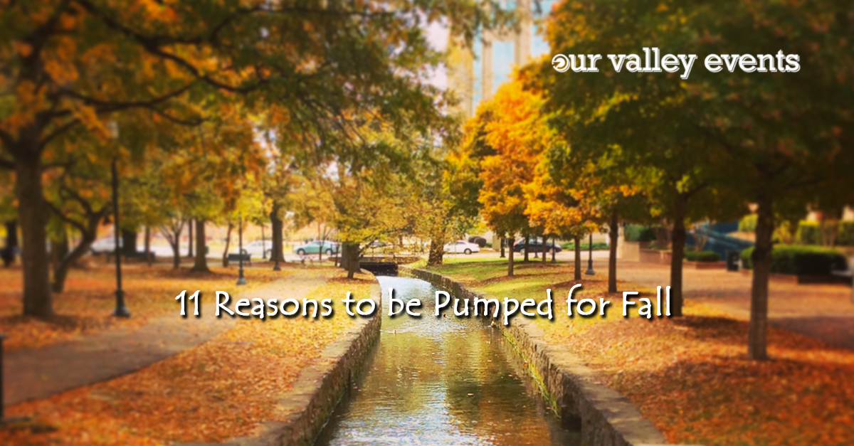 11 Reasons to be Pumped for Fall