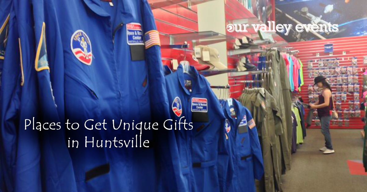 Places to Get Unique Gifts in Huntsville