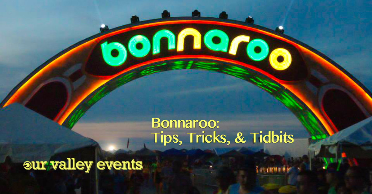 Bonnaroo - Tips, Tricks, and Tidbits