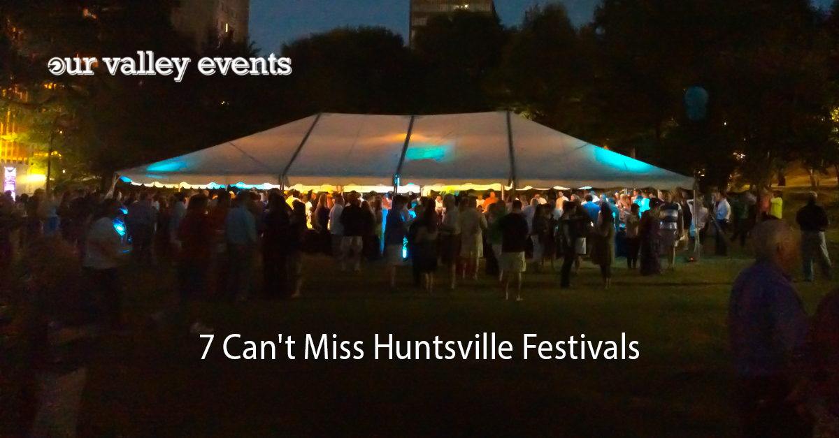7 Can't Miss Huntsville Festivals 