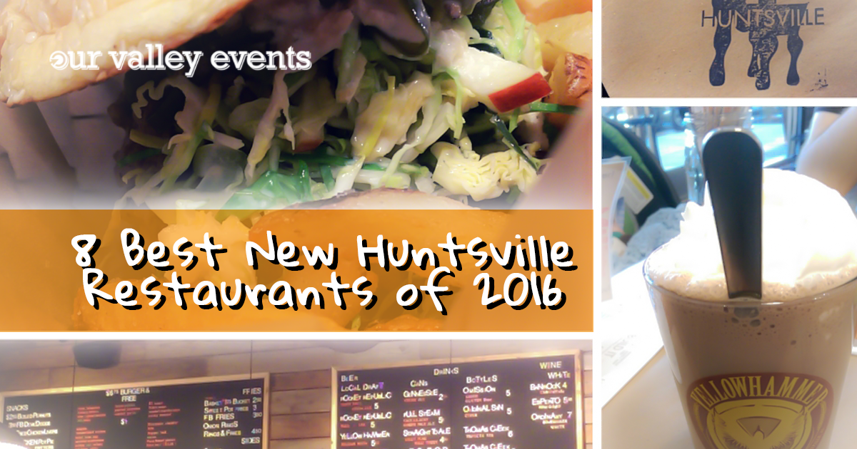 8 Best New Huntsville Restaurants of 2016