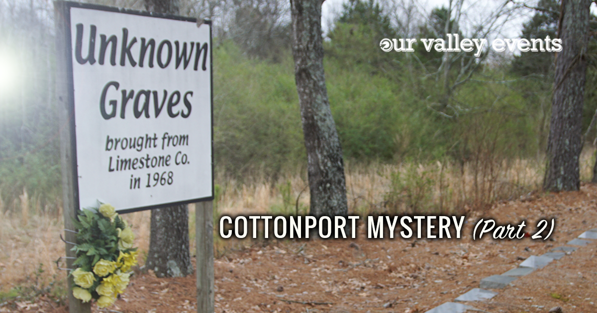 Hidden Huntsville History- Cottonport Part 2