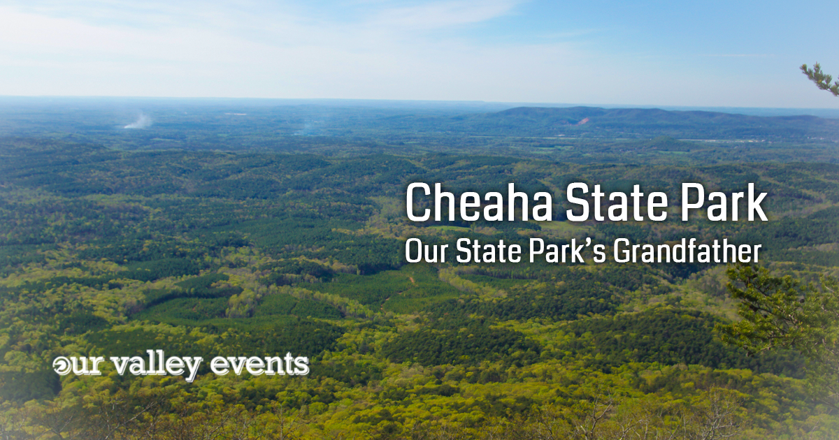 Cheaha State Park- Our State Park’s Grandfather
