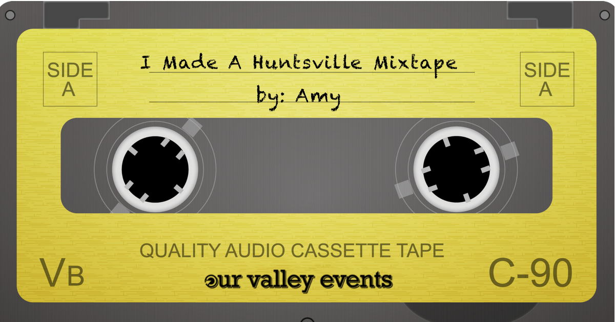 I Made A Huntsville Mixtape