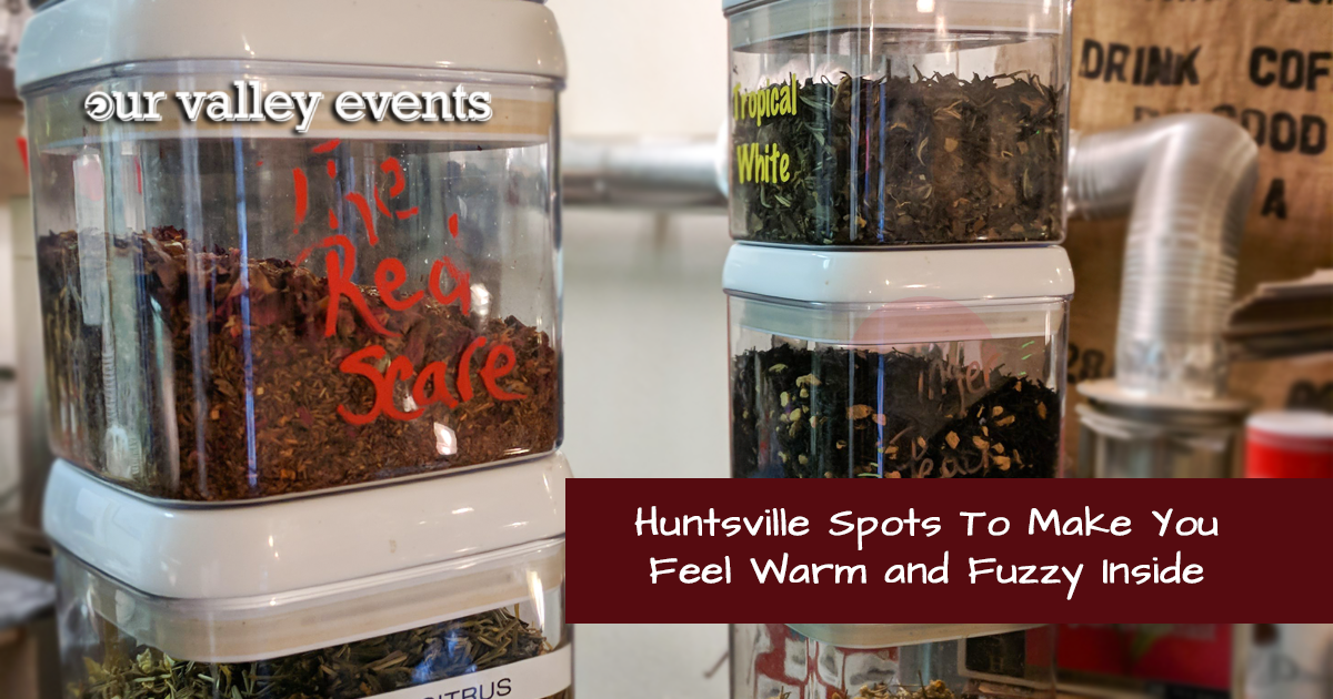Huntsville Spots To Make You Feel Warm and Fuzzy Inside
