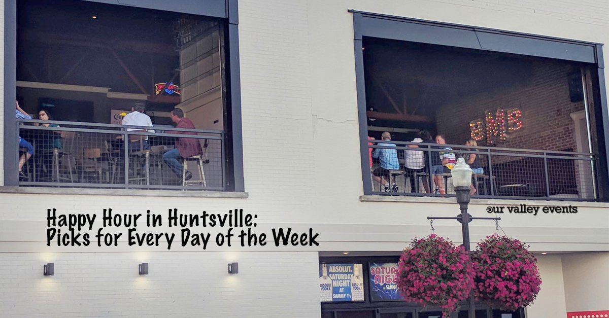 Happy Hour in Huntsville: Picks for Every Day of the Week