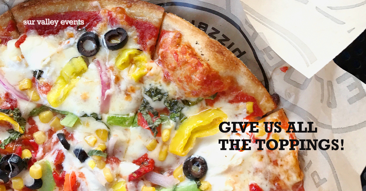 Give Us All The Toppings!