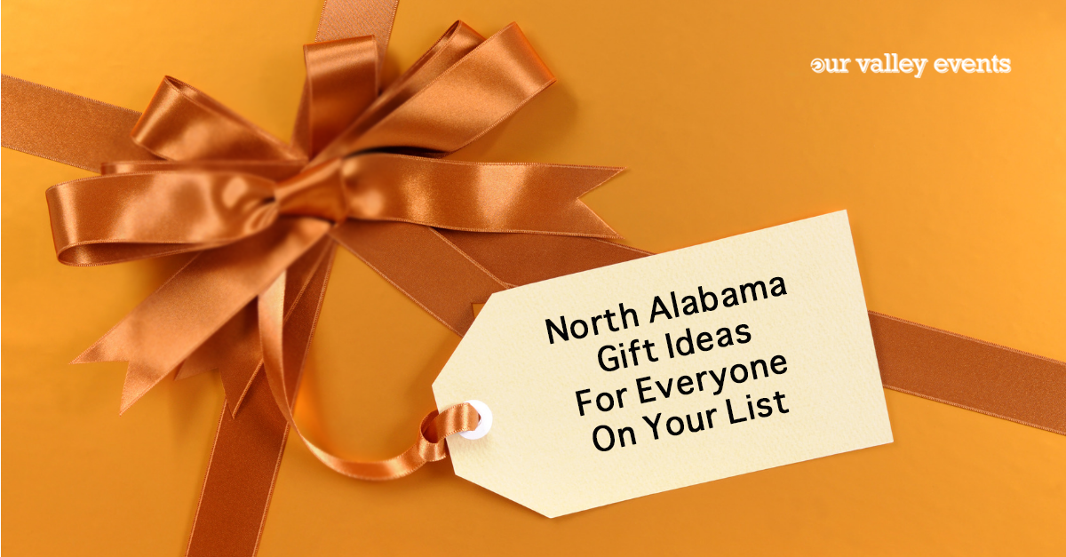 North Alabama Gift Ideas For Everyone On Your List