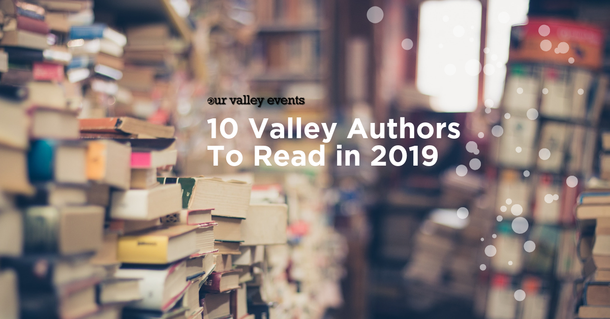 10 Valley Authors To Read in 2019