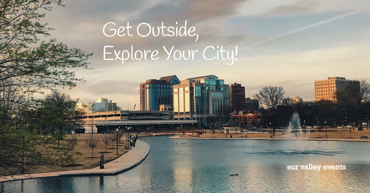 Get Outside, Explore Your City!
