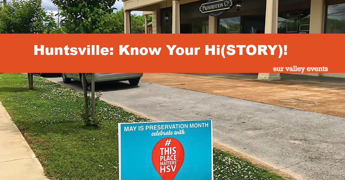 Know Your History Huntsville