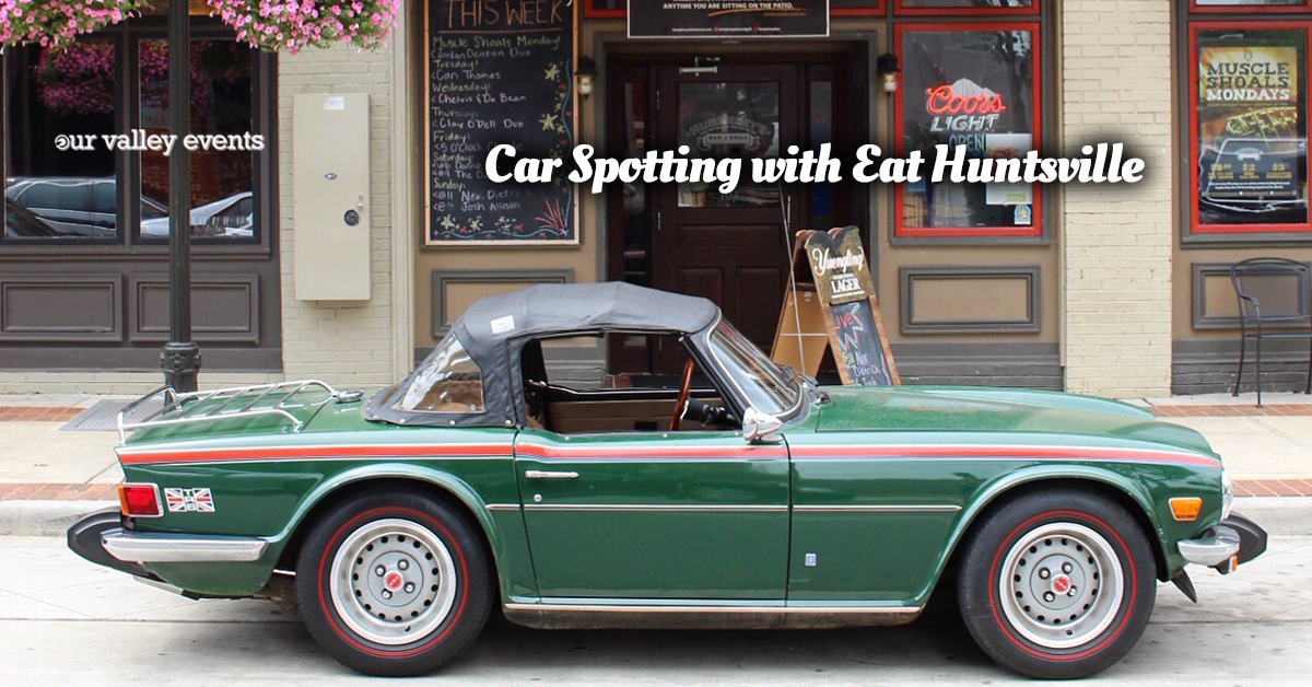 Car Spotting with Eat Huntsville